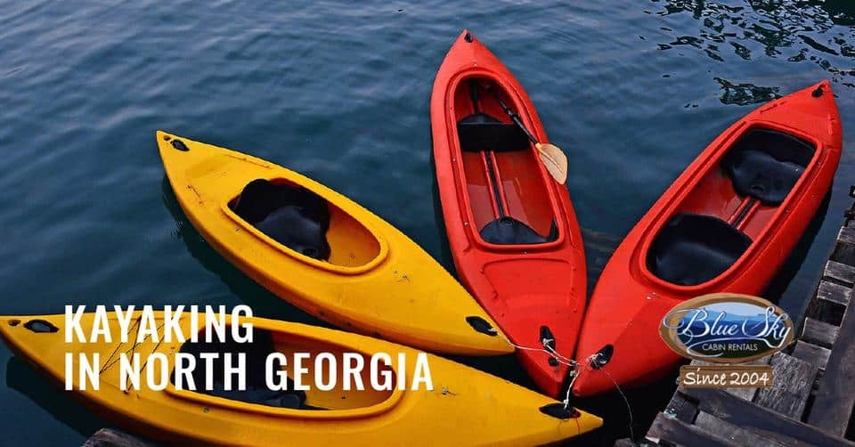 The Top Kayaking Spots In North Blue Sky Cabin Rentals